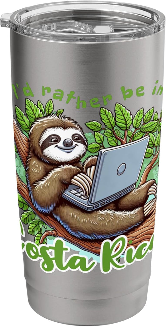 I'D Rather Be in Costa Rica Sloth Remote Working Pura Vida Stainless Steel Insulated Tumbler
