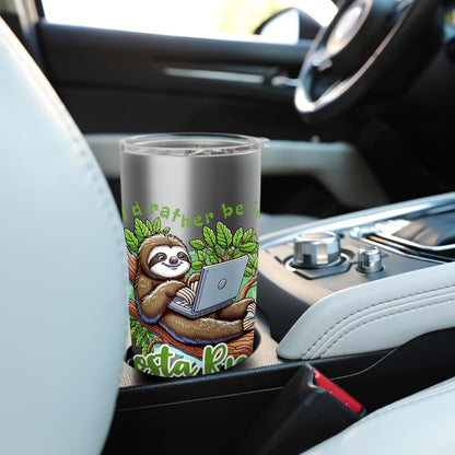 I'D Rather Be in Costa Rica Sloth Remote Working Pura Vida Stainless Steel Insulated Tumbler