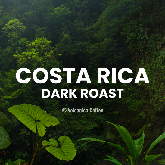 Costa Rican Dark Roast Coffee - Reserve